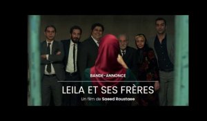 LEILA ET SES FRÈRES - Bande-annonce