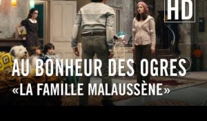 Au Bonheur des Ogres - Featurette "La Famille Malaussène"