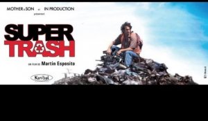 Super Trash - Bande annonce