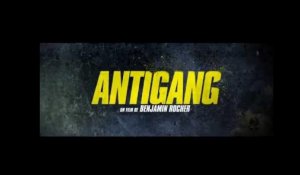 ANTIGANG - Bande annonce  - HD