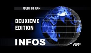 AFP - Le JT, 2ème édition du jeudi 18 juin