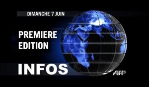 AFP - Le JT, 1ère édition du dimanche 7 juin