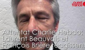 Attentat Charlie Hebdo : Laurent Beauvais et François Brière réagissent