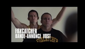 Foxcatcher - bande-annonce VOST