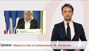 Marine Le Pen et l'embarrassant M. Chauprade