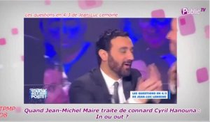 Public Zap : Jean-Michel Maire traite son boss Cyril Hanouna de "connard" !