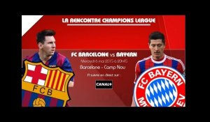 FC Barcelone - Bayern Munich : La feuille de match et compositions probables !