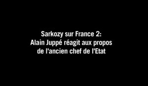 UMP: Alain Juppé réagit à l'interview de Sarkozy sur France 2