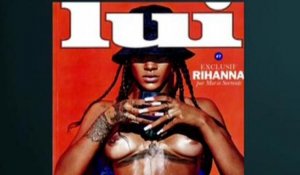 Rihanna nue en couverture de "Lui" - ZAPPING SEXY DU 08/05/2014