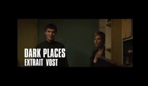 Dark Places - Extrait