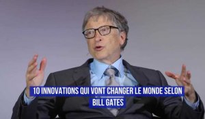 10 innovations qui vont changer le monde selon Bill Gates