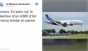 Panique à bord d'un A380 d'Air France après la panne d'un réacteur en plein vol