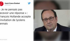 « Je ne pensais pas recevoir une réponse » : François Hollande accepte l'invitation de lycéens rennais.