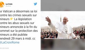 Les violences sexuelles au sein du Vatican désormais sanctionnées par une loi.