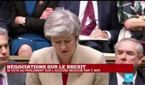 REPLAY - Discours de Theresa May devant le Parlement, avant le troisième vote sur l'accord du Brexit