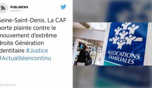 Seine-Saint-Denis. La CAF porte plainte contre le mouvement d'extrême droite Génération identitaire