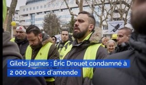 Manifestations non déclarées de « gilets jaunes » : Eric Drouet condamné à une amende de 2000 euros dont 500 euros avec sursis