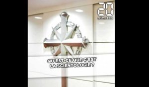 Qu'est-ce que c'est la scientologie ?