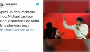 Après un documentaire choc, Michael Jackson banni d'antennes de radio dans plusieurs pays