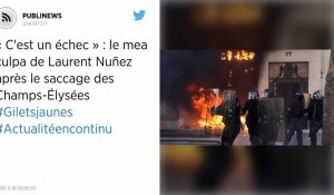 « C'est un échec » : le mea culpa de Laurent Nuñez après le saccage des Champs-Élysées
