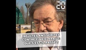 Insultes antisémites contre Alain Finkielkraut : Que s'est-il passé ?