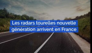 Les radars tourelles nouvelle génération arrivent en France