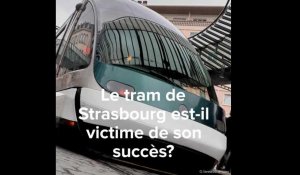Le tram de Strasbourg est-il victime de son succès?