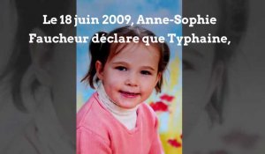 Typhaine, l'enfant martyr, dix ans après