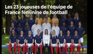 Les 23 joueuses de l'équipe de France féminine de football 