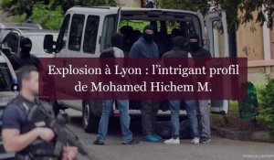 Explosion à Lyon : l'intrigant profil de Mohamed Hichem M.