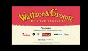 WALLACE &amp; GROMIT : LES INVENTURIERS | Bande Annonce | Gebeka