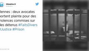 Prison de Rennes : plaintes pour violences contre des détenus