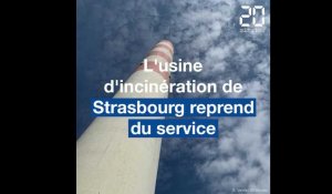 L'incinérateur de Strasbourg reprend du service