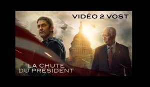 LA CHUTE DU PRESIDENT - Vidéo 2 VOST