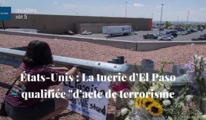 États-Unis : La tuerie d'El Paso qualifiée "d'acte de terrorisme intérieur"