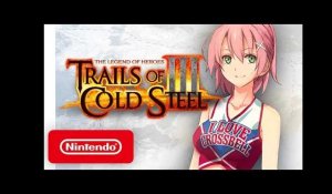 The Legend of Heroes: Trails of Cold Steel III - Gameplay Trailer - Nintendo Switch