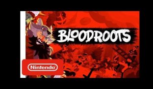 Bloodroots - Release Date Trailer - Nintendo Switch