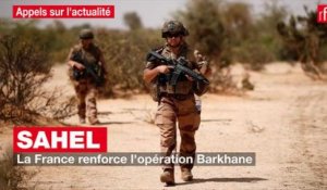 Sahel : la France renforce l'opération Barkhane
