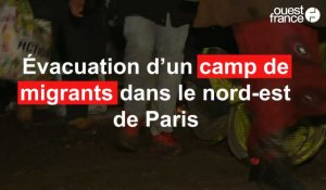 Les images de l'évacuation du camp de migrants dans le nord-est de Paris 