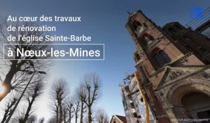 En dates : les travaux de rénovation de l’église Sainte-Barbe à Nœux-les-Mines