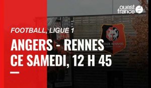 VIDÉO. Ligue 1 : l'avant match Angers - Stade Rennais