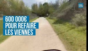 600 000€ pour refaire les Viennes