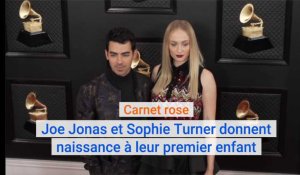 Carnet rose : Joe Jonas et Sophie Turner donnent naissance à leur premier enfant