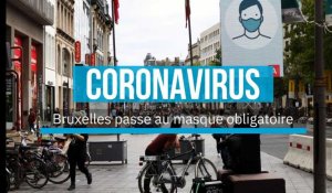 Coronavirus: Bruxelles passe au masque obligatoire sur l'ensemble de son territoire