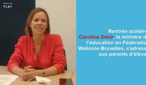 Rentrée scolaire: Caroline Désir, la ministre de l’éducation, s'adresse aux parents d'élèves