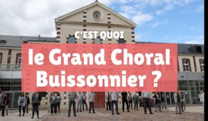 C'est quoi le Grand Choral Buissonnier ?