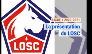 Ligue 1: la présentation du LOSC 2020-2021