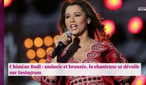 Chimène Badi : amincie et bronzée, la chanteuse se dévoile sur Instagram