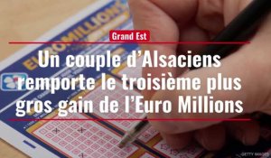 Un couple d’Alsaciens remporte le troisième plus gros gain de l’Euro Millions