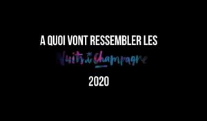 A quoi vont ressembler les Nuits de Champagne 2020